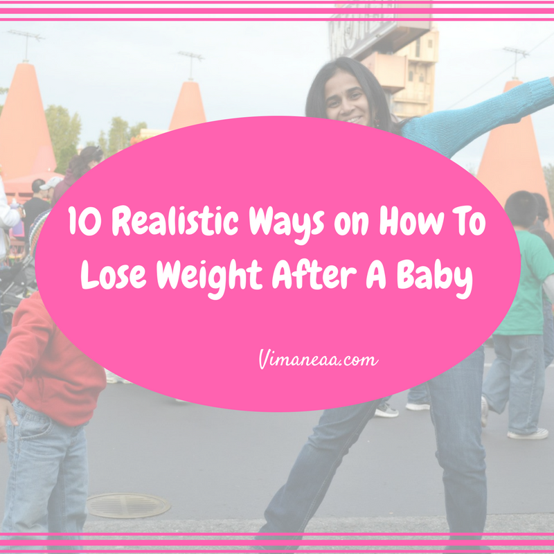 ways to lose weight fast after baby